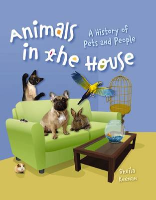 Book cover for Animals in the House: History of Pets and People