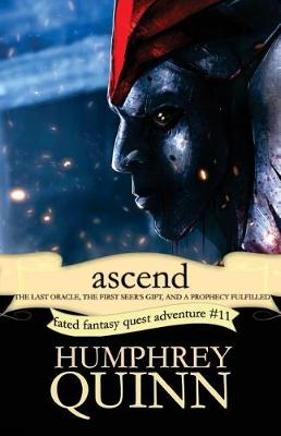 Book cover for Ascend (the Last Oracle, the First Seer's Gift, and a Prophecy Fulfilled)