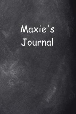 Cover of Maxie Personalized Name Journal Custom Name Gift Idea Maxie