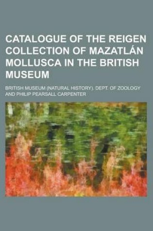 Cover of Catalogue of the Reigen Collection of Mazatlan Mollusca in the British Museum