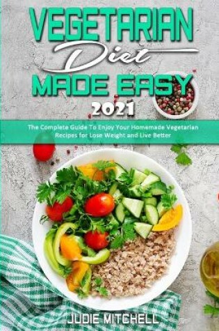 Cover of Vegetarian Diet Made Easy 2021