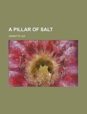 Book cover for A Pillar of Salt