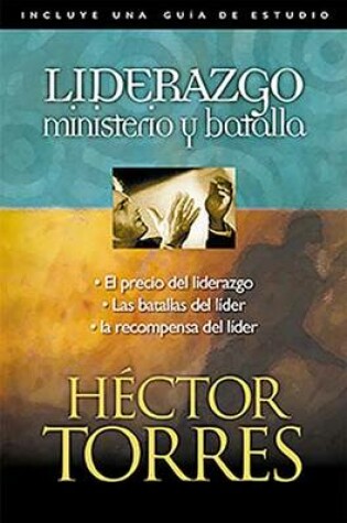 Cover of Liderazgo: Ministerio y batalla