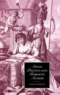 Book cover for Sexual Politics and the Romantic Author