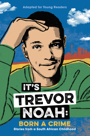 Cover of It's Trevor Noah: Born a Crime