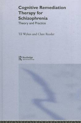 Book cover for Cognitive Remediation Therapy for Schizophrenia: Theory and Practice