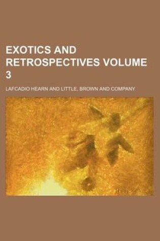 Cover of Exotics and Retrospectives Volume 3