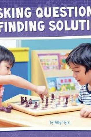 Cover of Asking Questions and Finding Solutions (Science and Engineering Practices)