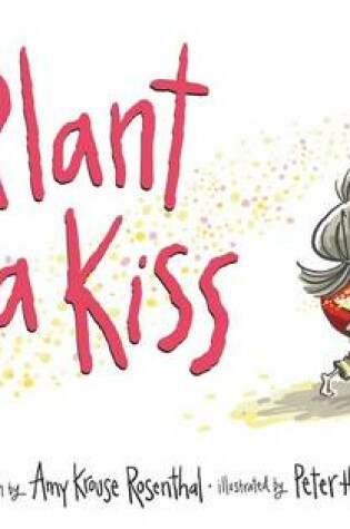 Cover of Plant a Kiss Board Book