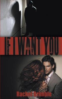 Book cover for If I Want You