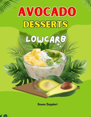 Book cover for Avocado Desserts Lowcarb