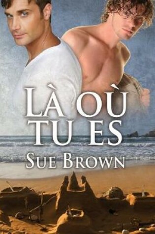 Cover of La Ou Tu Es