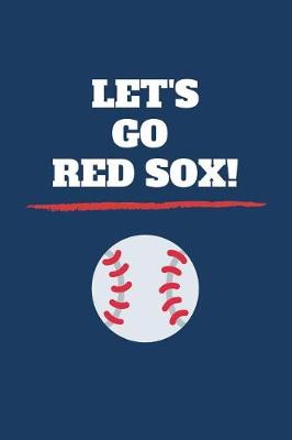 Book cover for Let's Go Red Sox!