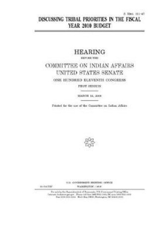 Cover of Discussing tribal priorities in the fiscal year 2010 budget