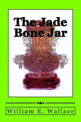 Cover of The Jade Bone Jar