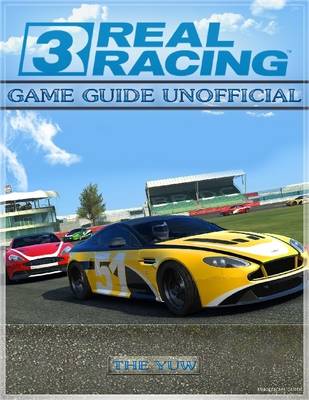 Book cover for Real Racing 3 Game Guide Unofficial