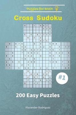 Cover of Puzzles for Brain - Cross Sudoku 200 Easy Puzzles vol. 1