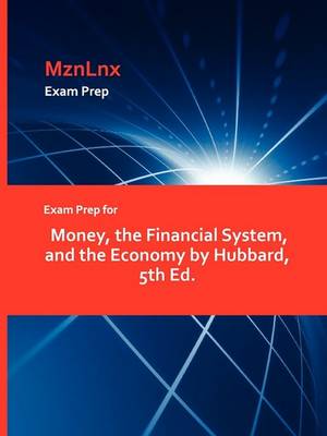 Book cover for Exam Prep for Money, the Financial System, and the Economy by Hubbard, 5th Ed.