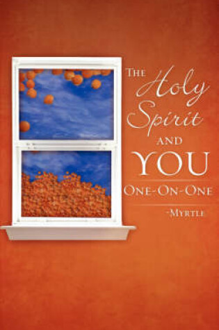 Cover of The Holy Spirit and You One-On-One