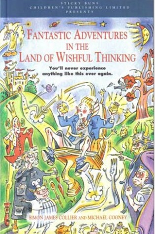 Cover of Fantastic Adventures in the Land of Wishful Thinking