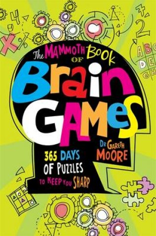 Cover of The Mammoth Book Of Brain Games