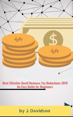 Book cover for Most Effective Small Business Tax Deductions 2019