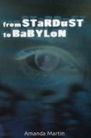 Cover of From Stardust to Babylon