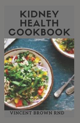 Book cover for Kidney Health Cookbook