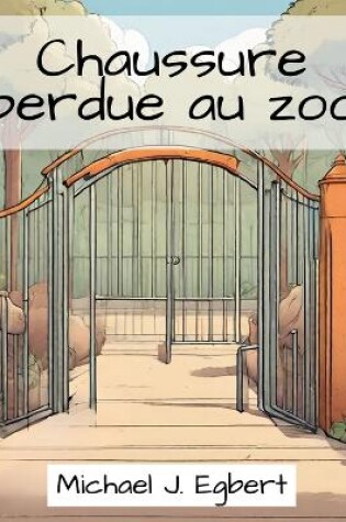 Cover of Chaussure perdue au zoo