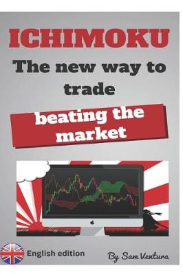 Book cover for Ichimoku the New Way to Trade by Beating the Market