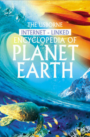 Cover of Usborne Internet-Linked Encyclopedia of Planet Earth
