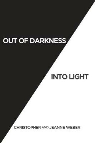 Cover of Out of Darkness into Light