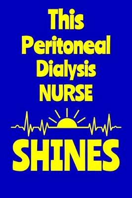 Book cover for This Peritoneal Dialysis Nurse Shines