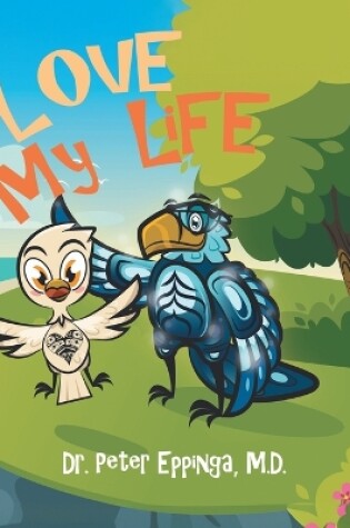 Cover of I Love My Life