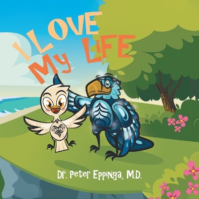 Cover of I Love My Life