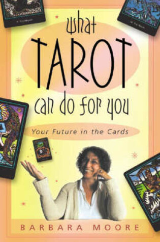 Cover of What Tarot Can Do for You