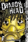 Book cover for Dragon Head, Volume 8