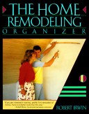 Book cover for The Home Remodeling Organizer