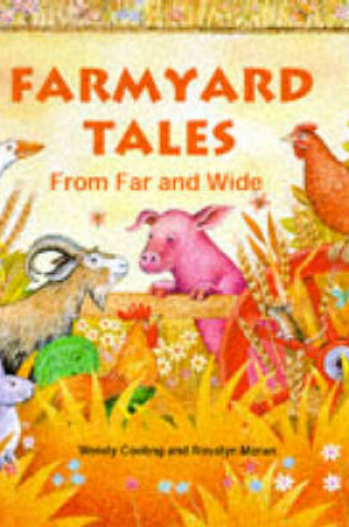 Cover of Farmyard Tales from Far and Wide
