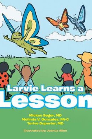 Cover of Larvie Learns a Lesson