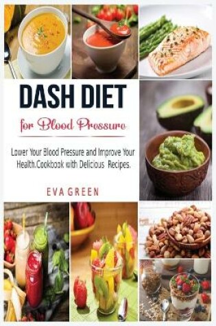 Cover of Dash Diet for Blood Pressure
