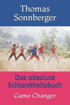 Book cover for Das absolute Schlankheitsbuch