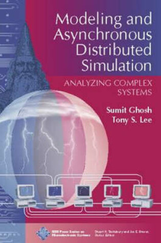 Cover of Modeling and Asynchronous Distributed Simulation Analyzing Complex Systems