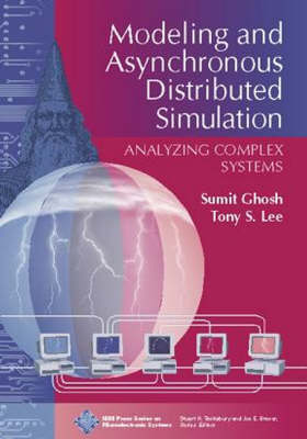 Book cover for Modeling and Asynchronous Distributed Simulation Analyzing Complex Systems