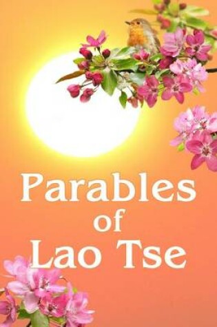 Cover of Parables of Lao Tse