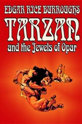 Book cover for Tarzan and the Jewels of Opar by Edgar Rice Burroughs, Fiction
