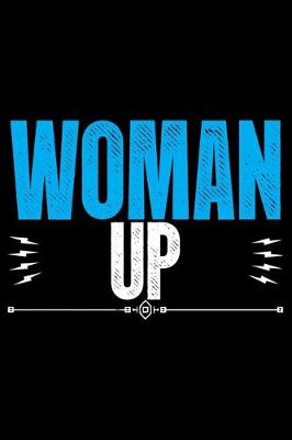 Book cover for Woman Up