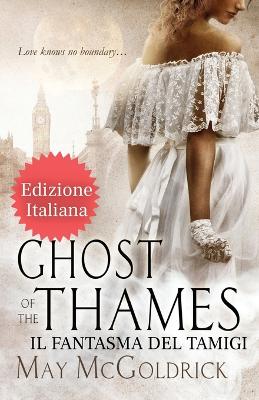 Book cover for Ghost of the Thames (Il Fantasma del Tamigi)