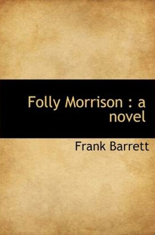 Cover of Folly Morrison