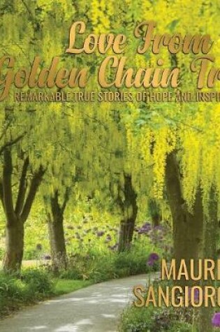 Cover of Love From a Golden Chain Tree